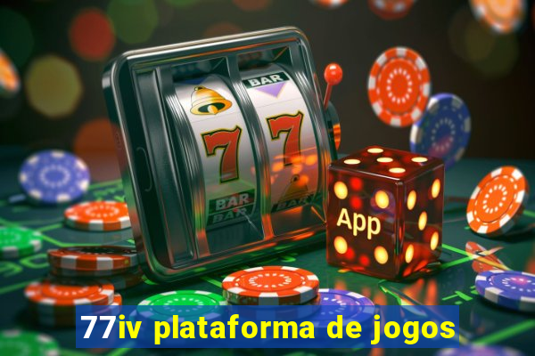 77iv plataforma de jogos